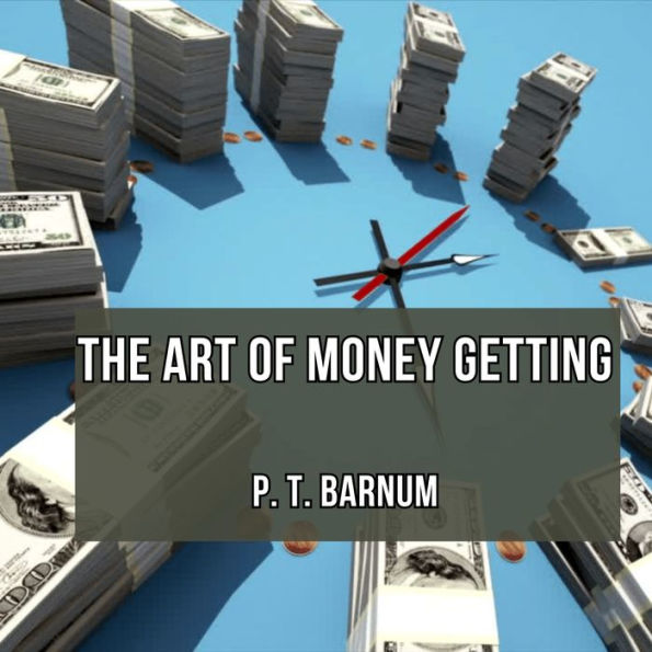 The Art of Money Getting