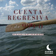 Cuenta regresiva de 999-0: Bote de remos