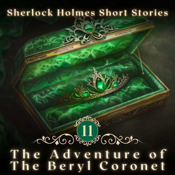 Sherlock Holmes: The Beryl Coronet