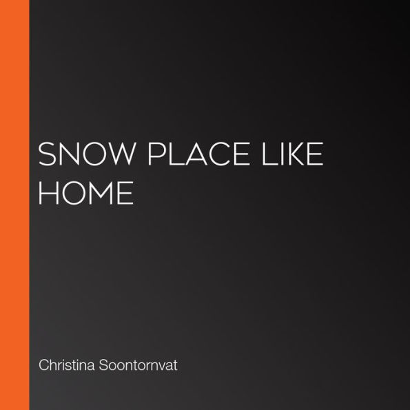 Snow Place Like Home