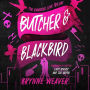 Butcher & Blackbird (Ruinous Love Trilogy #1)