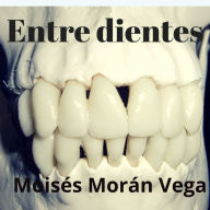 Entre dientes