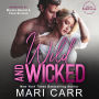 Wild and Wicked