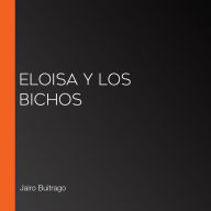 Eloisa y los bichos