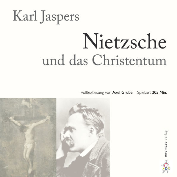 Nietzsche und das Christentum: Volltext-Lesung von Axel Grube (Abridged)