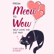 From Meow to Wow: Self-Love the Cat Way