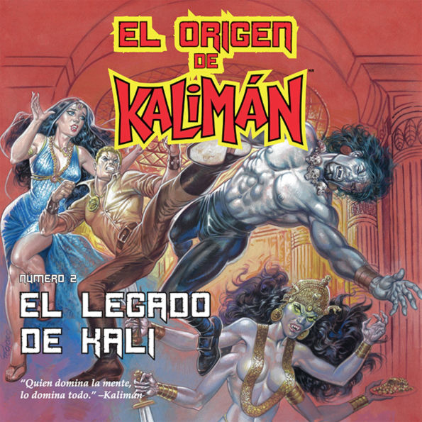 El origen de Kalimán. El legado de Kali, parte 2