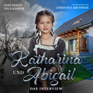 Katharina und Abigail: Das Interview