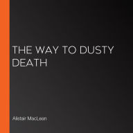 The Way to Dusty Death