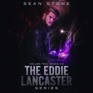 The Eddie Lancaster Series : Volume 2 Books 4-6