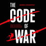 The Code of War: Grow as a developer, assert your dominance, and obliterate your enemies