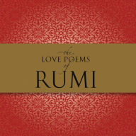 The Love Poems of Rumi