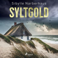 Syltgold: Kriminalroman