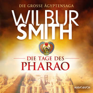 Die Tage des Pharao (autorisierte Lesefassung) (Abridged)