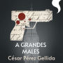 A grandes males