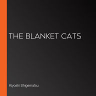 The Blanket Cats