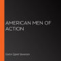 American Men of Action