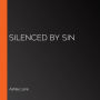 Silenced By Sin