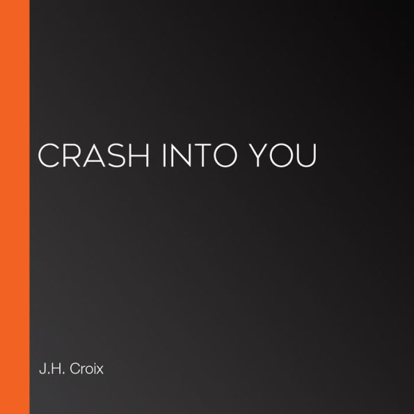 Crash Into You