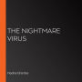 The Nightmare Virus