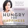 Hungry for Happiness, Revised and Updated