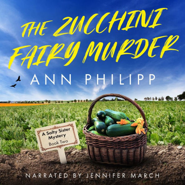 The Zucchini Fairy Murder