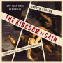 The Kingdom of Cain: Finding God in the Literature of Darkness