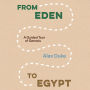 From Eden to Egypt: A Guided Tour of Genesis