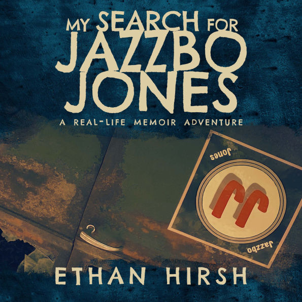 My Search for Jazzbo Jones