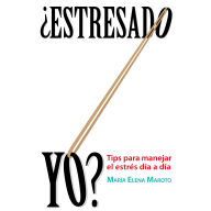 ¿Estresado yo?