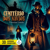 Cemitério de Navios (Abridged)