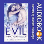 Necessary Evil of Nathan Miller