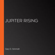 Jupiter Rising