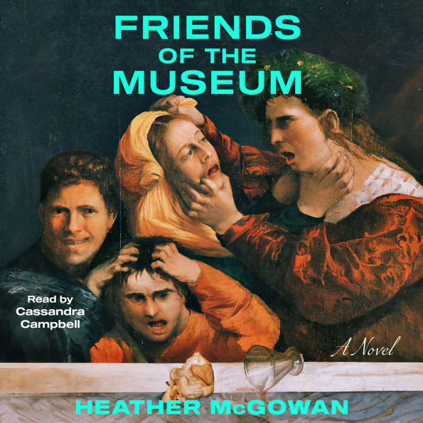 Friends of the Museum: A Novel