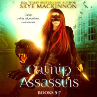 Catnip Assassins: Books 5-7