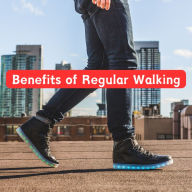 Benefits of Regular Walking