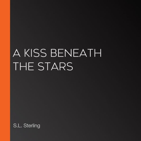 A Kiss Beneath The Stars