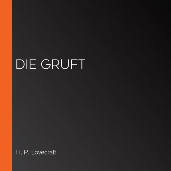 Die Gruft