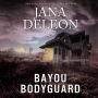 Bayou Bodyguard