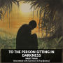 To the Person Sitting in Darkness (Unabridged)