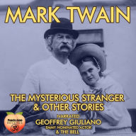 The Mysterious Stranger & Other Stories