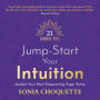 21 Days to Jump-Start Your Intuition