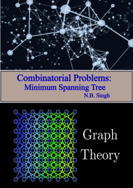 Combinatorial Problems: Minimum Spanning Tree