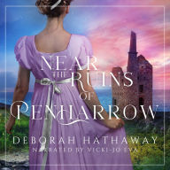 Near the Ruins of Penharrow: A Clean, Regency Romance