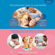 Herramientas para la Paternidad: Estrategias para apoyar las bases de preparacion escolar para ninos pequenos de 0 a 5 anos