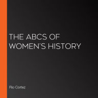 The ABCs of Women's History