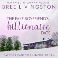 The Fake Boyfriend's Billionaire Date: Caprock Canyon Book six