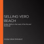 Selling Vero Beach: Settler Myths in the Land of the Aís and Seminole