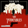 Los Intocables - Tome 2: La Guerre des cartels: Los Intocables 2