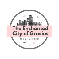 The Enchanted City of Gracius